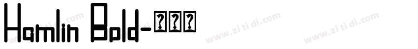 Hamlin Bold字体转换